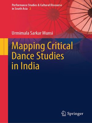 cover image of Mapping Critical Dance Studies in India